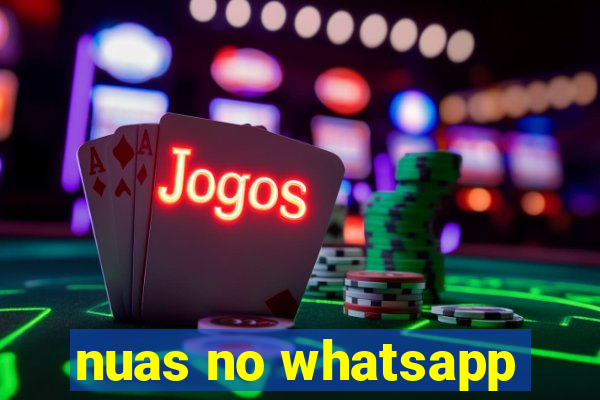 nuas no whatsapp